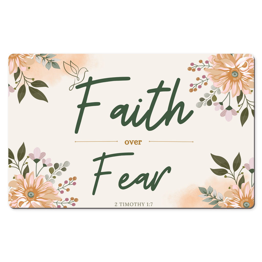 Faith Over Fear Desk Mat