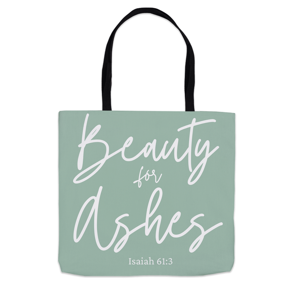 Beauty to Ashes Tote Bag