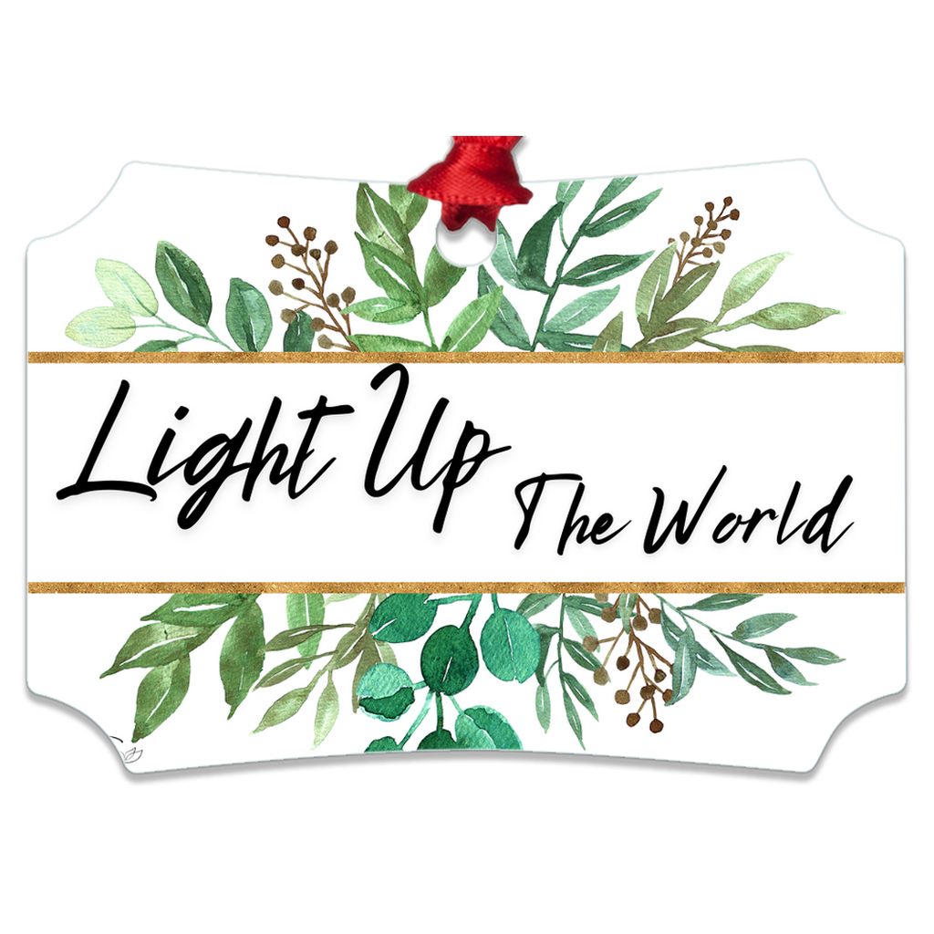 Light Up The World Metal Ornament