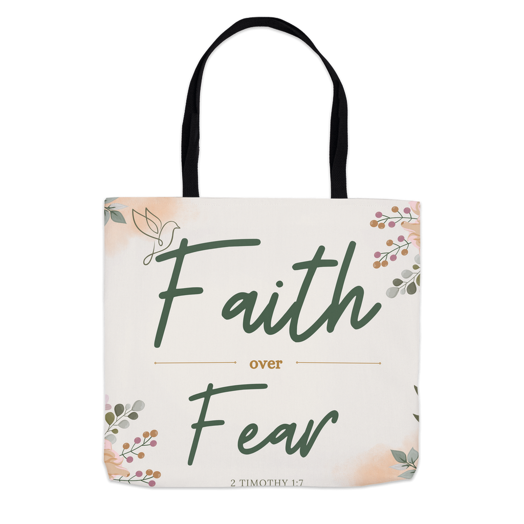 Faith over Fear Tote Bag