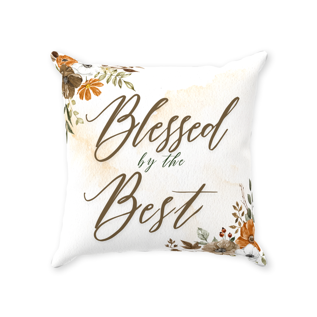 Blessed by the Best Throw Pillow