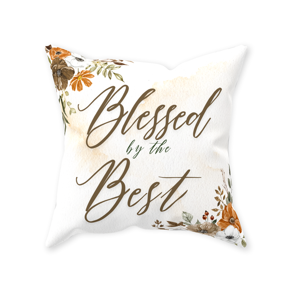 Blessed by the Best Throw Pillow